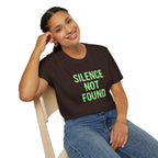 Silence Not Found T-Shirt — Bold Neon Text Tee