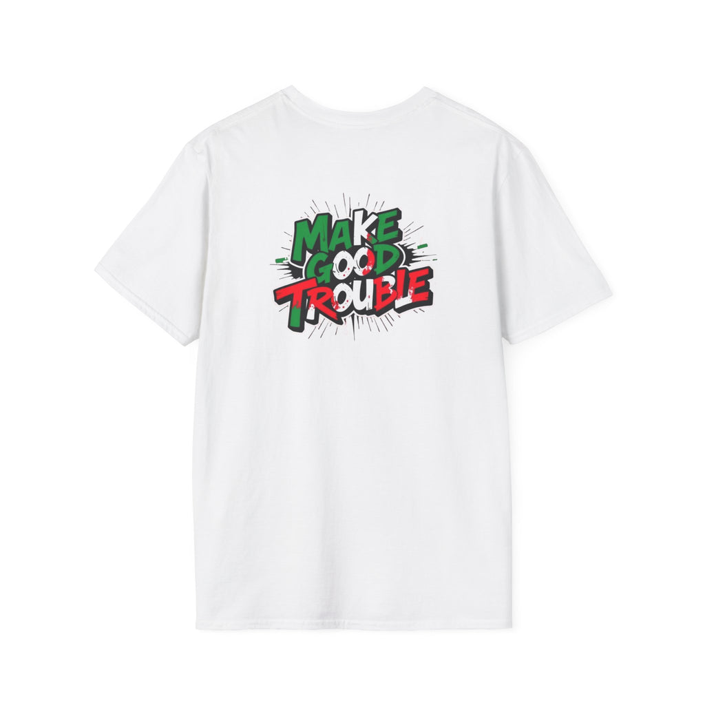 Make Good Trouble T-shirt  Fun Graphic Tee for Activists & Trendsetters