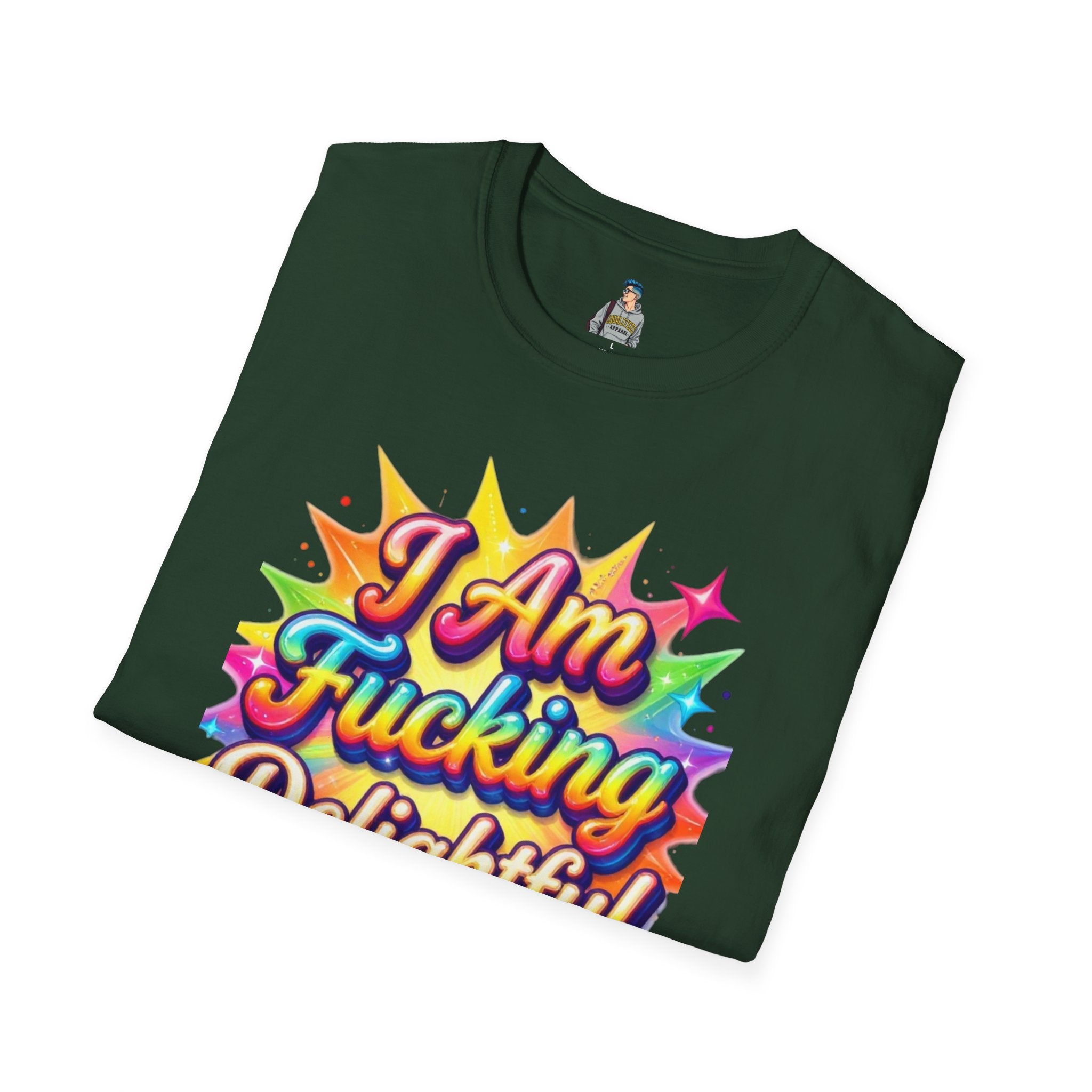 I Am Fucking Delightful T-Shirt - Bold Rainbow Self-Love Graphic Tee