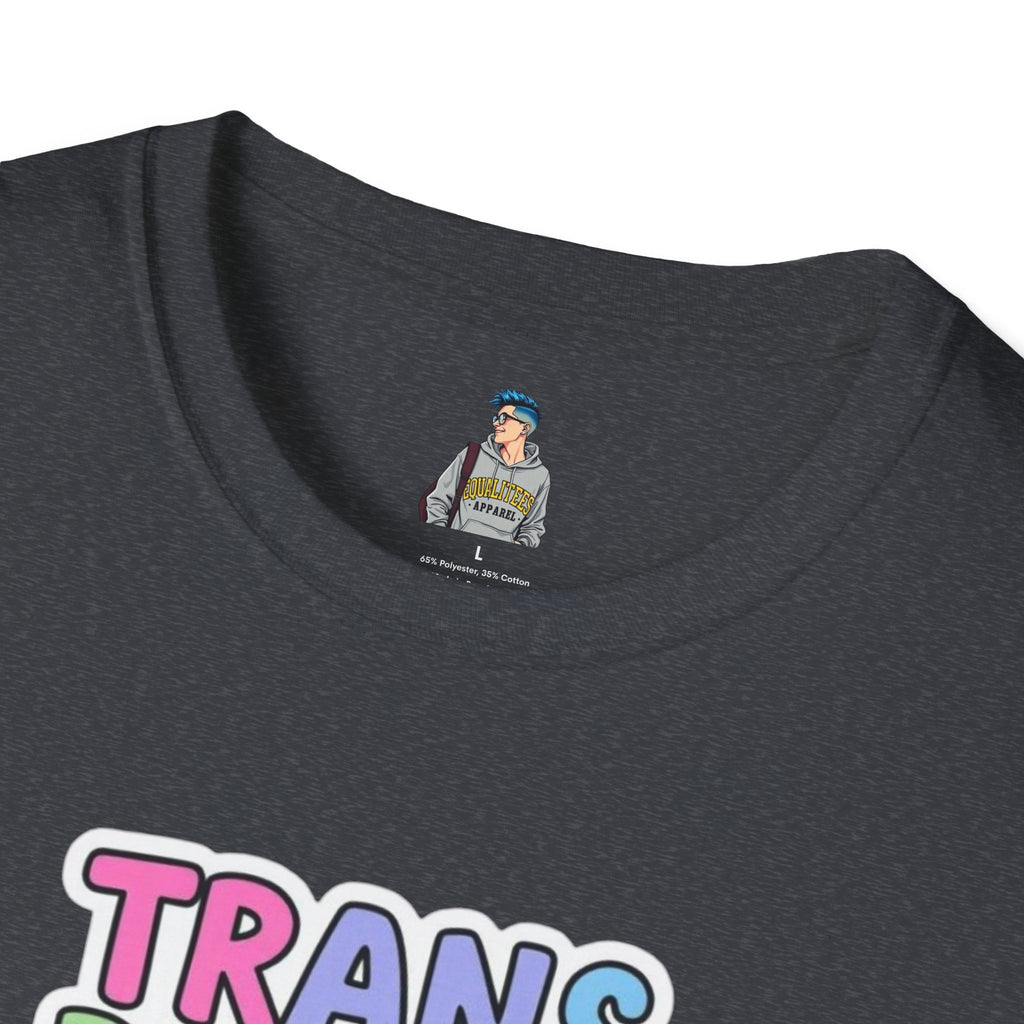 Trans People Belong Everywhere Unisex Softstyle T-Shirt