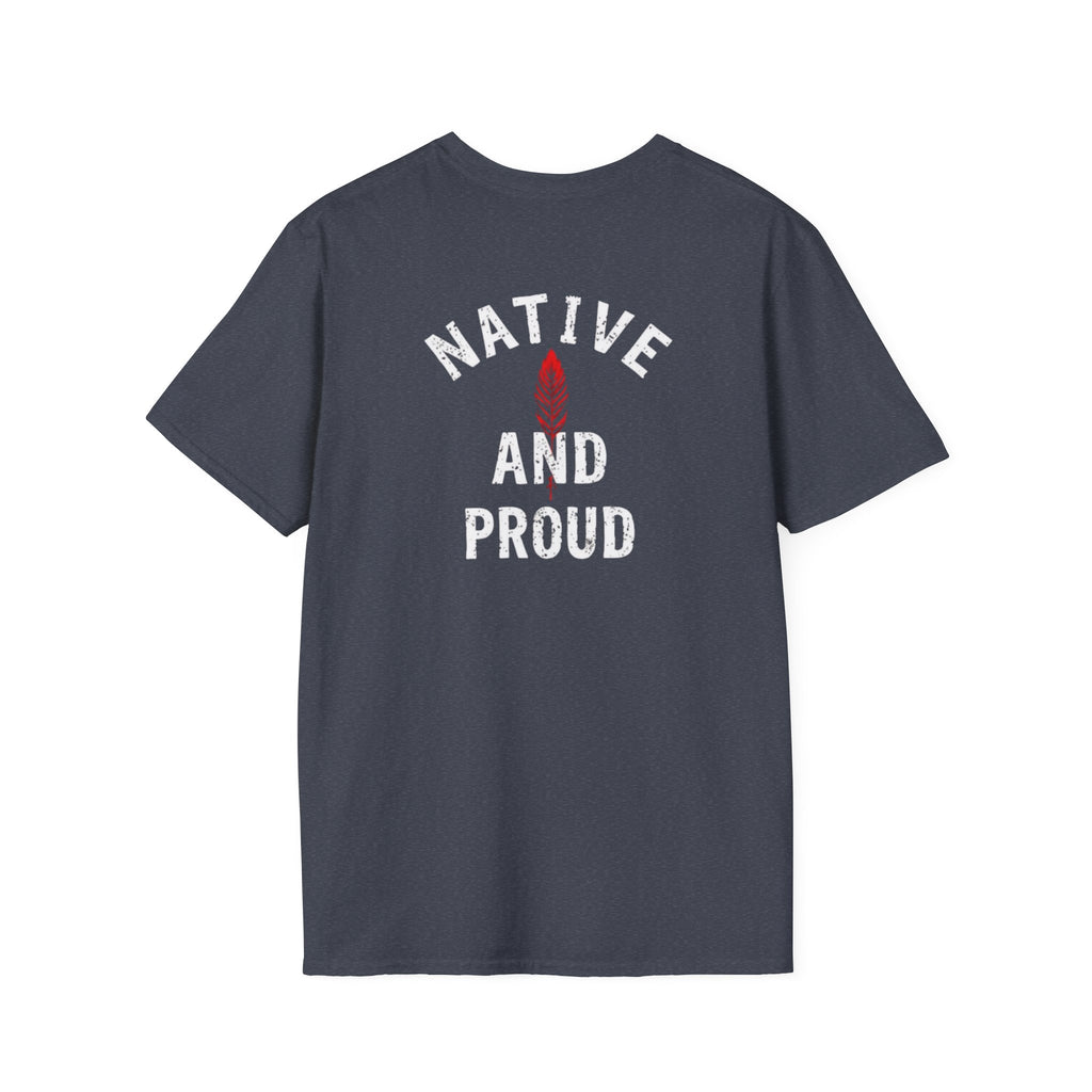 Born From this Land Native and Proud T-Shirt