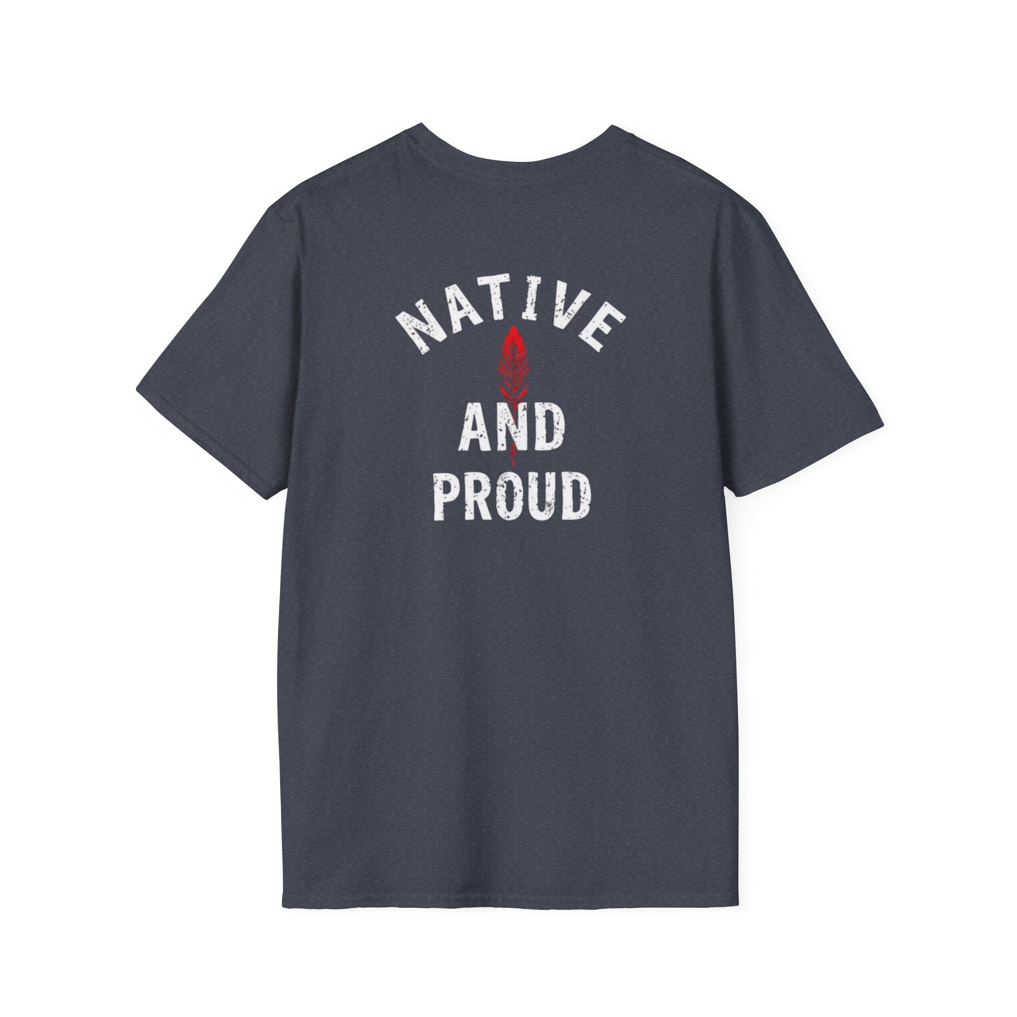 Born From this Land Native and Proud T-Shirt