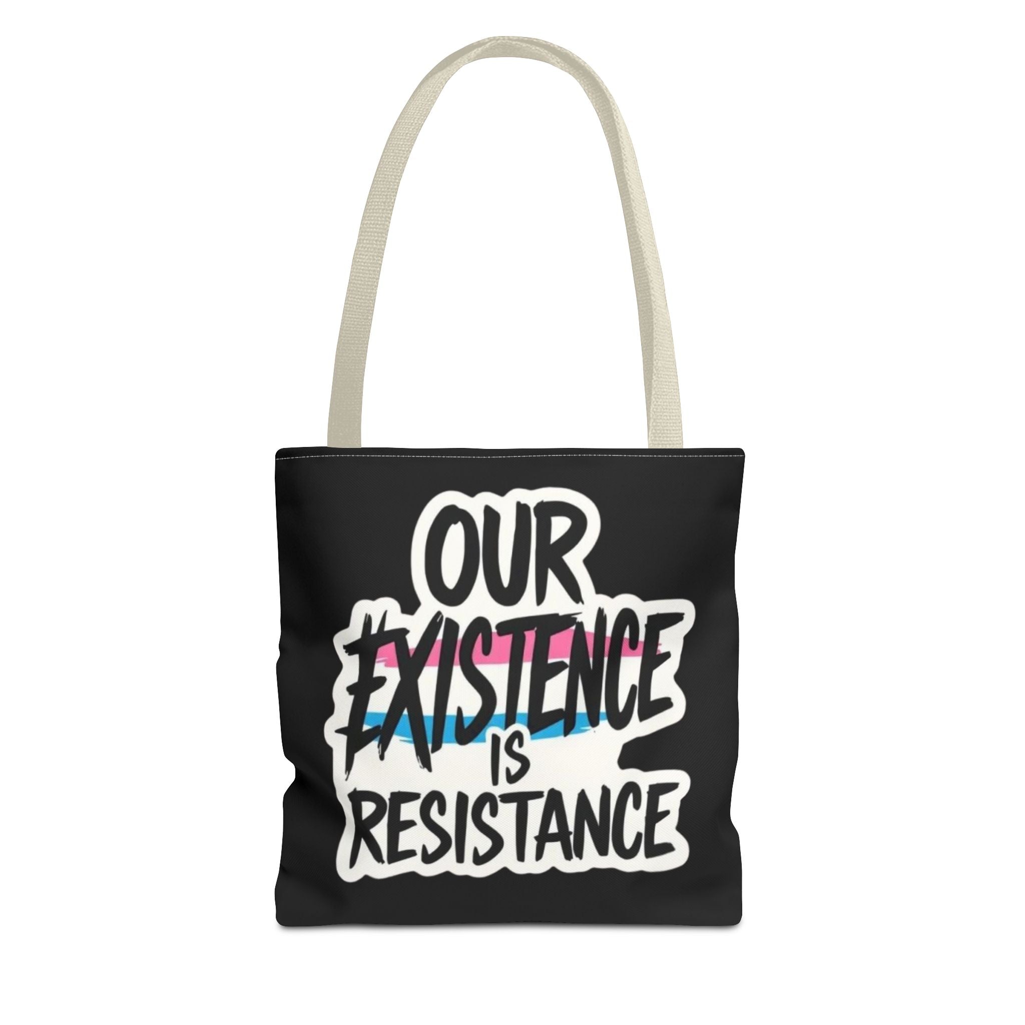 Our Existence Is Resistance Trans Protest Tote Bag