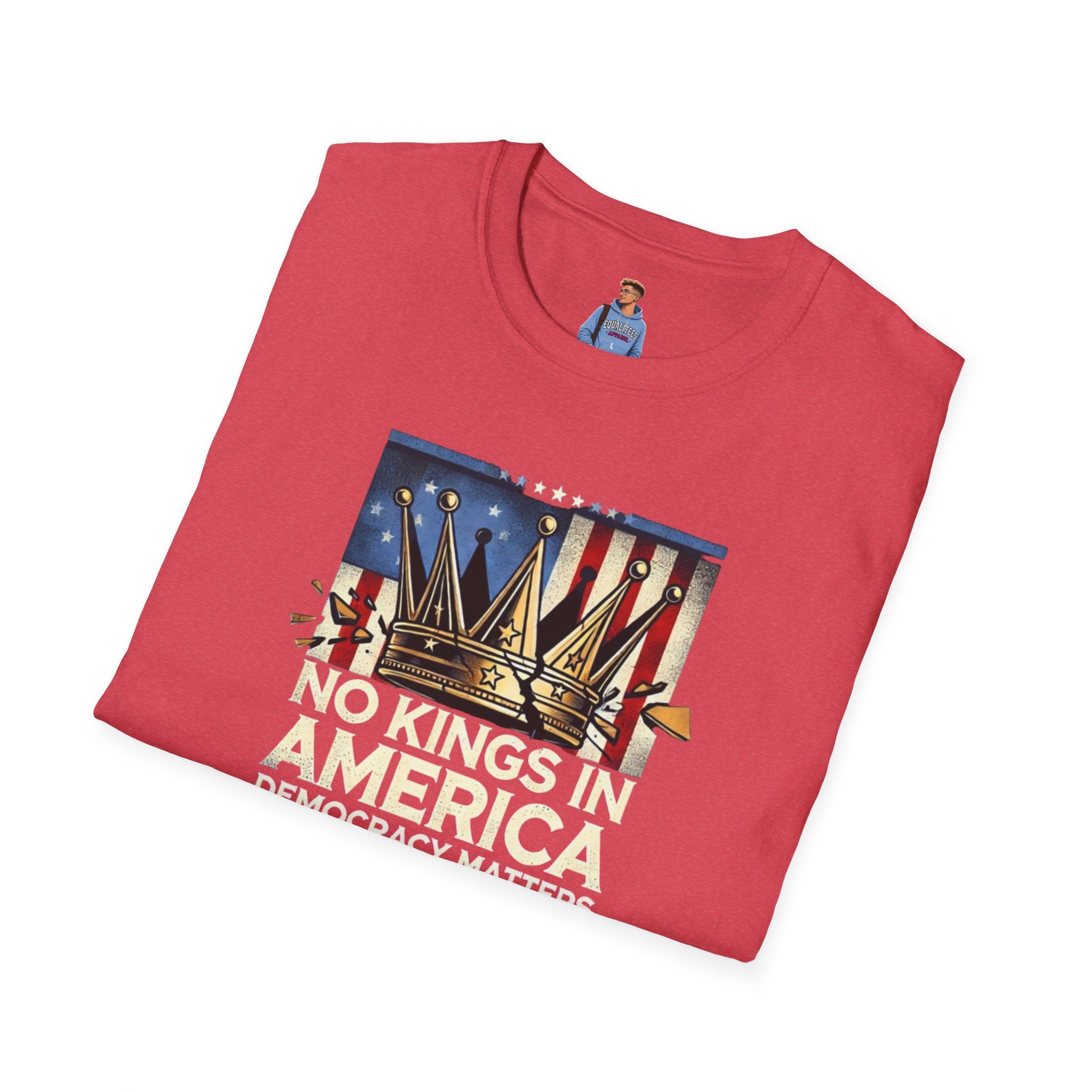 No Kings in America-Democracy Matters  Unisex Softstyle T-Shirt