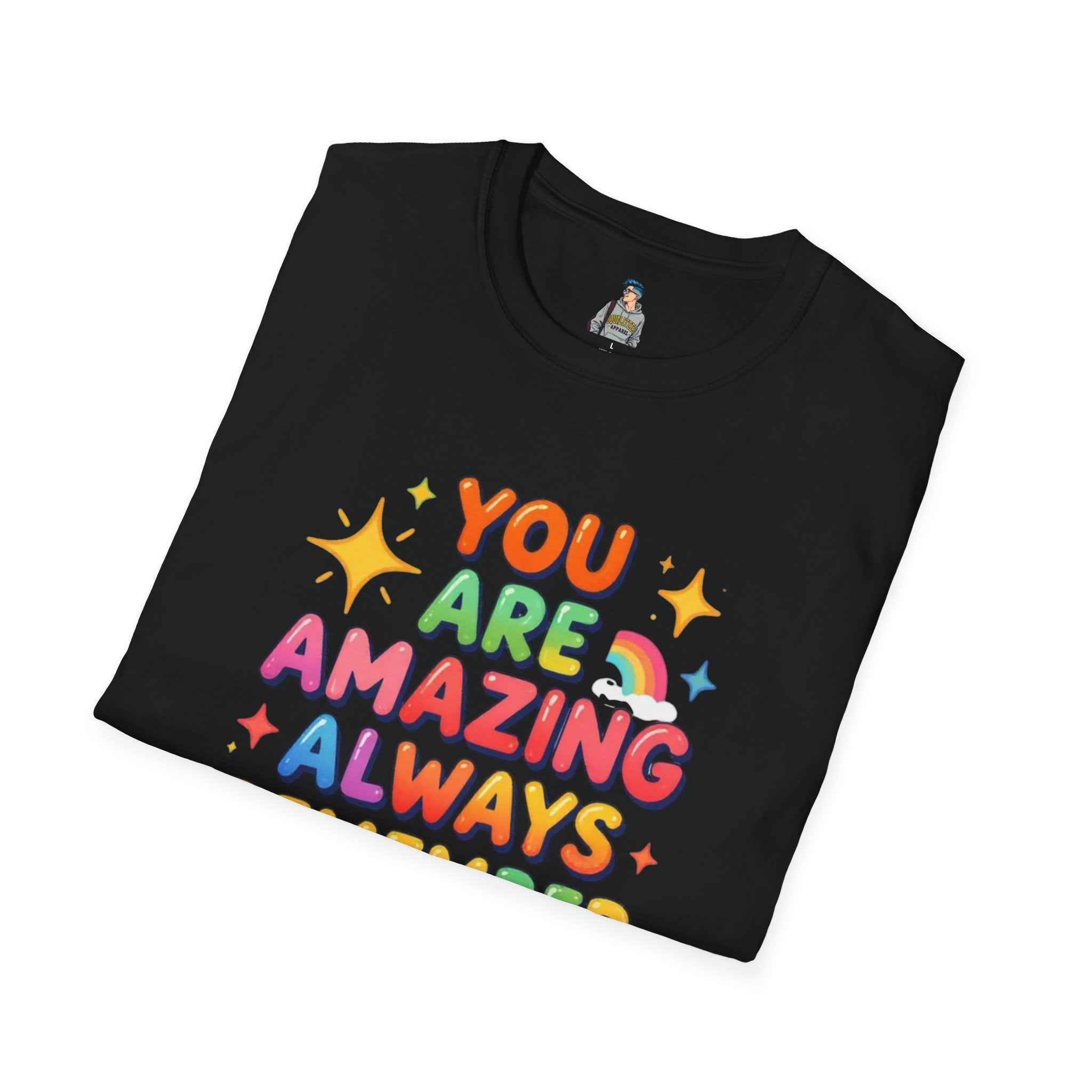 You Are Amazing T-Shirt — Colorful Inspirational Graphic Tee