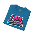 'I Am Speaking' Unisex Softstyle T-Shirt – Bold Statement Tee for Confident Voices