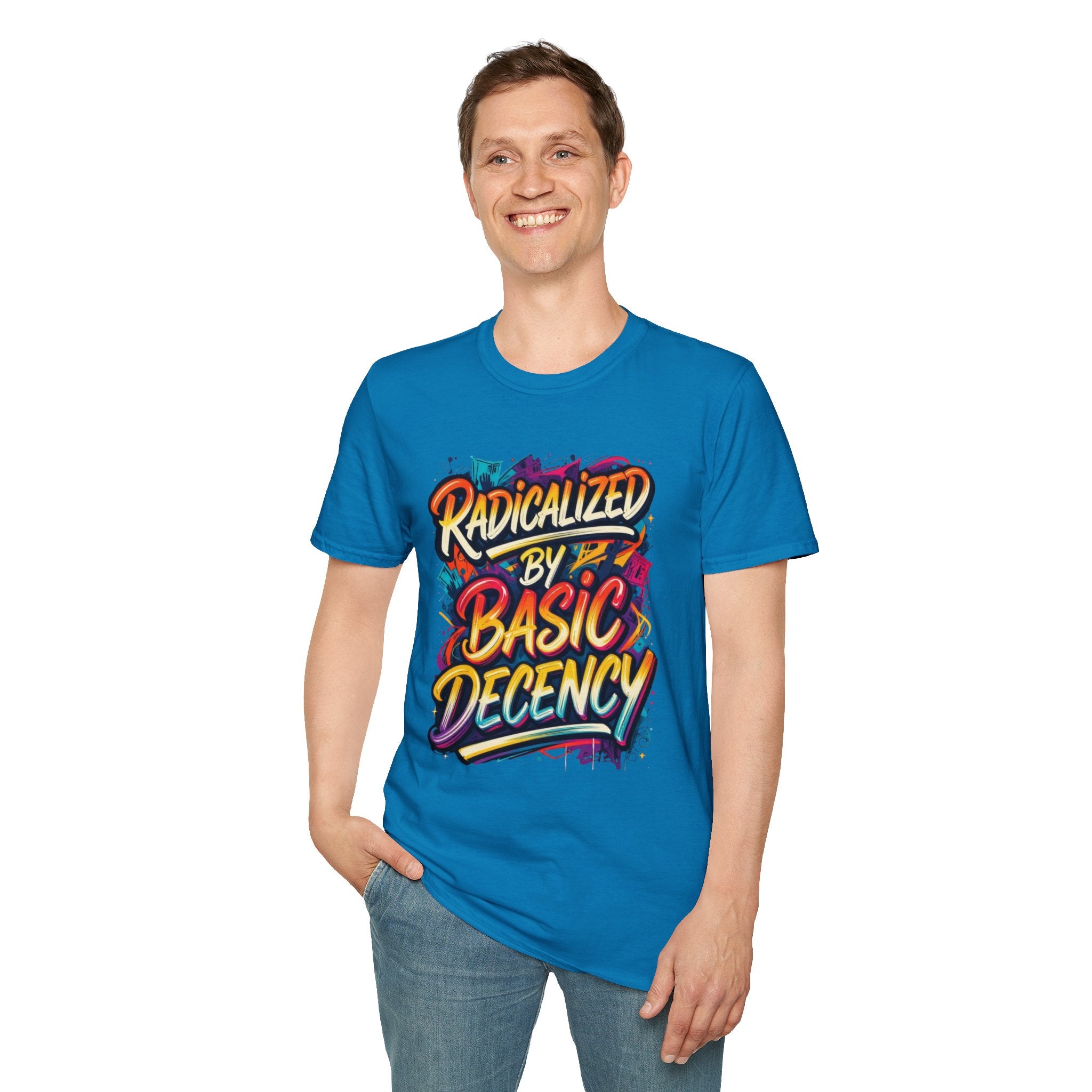 Radicalized by Basic Decency T-Shirt Colorful Graffiti Typography