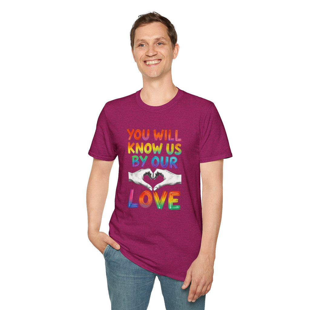 Know Us By Our Love T-Shirt