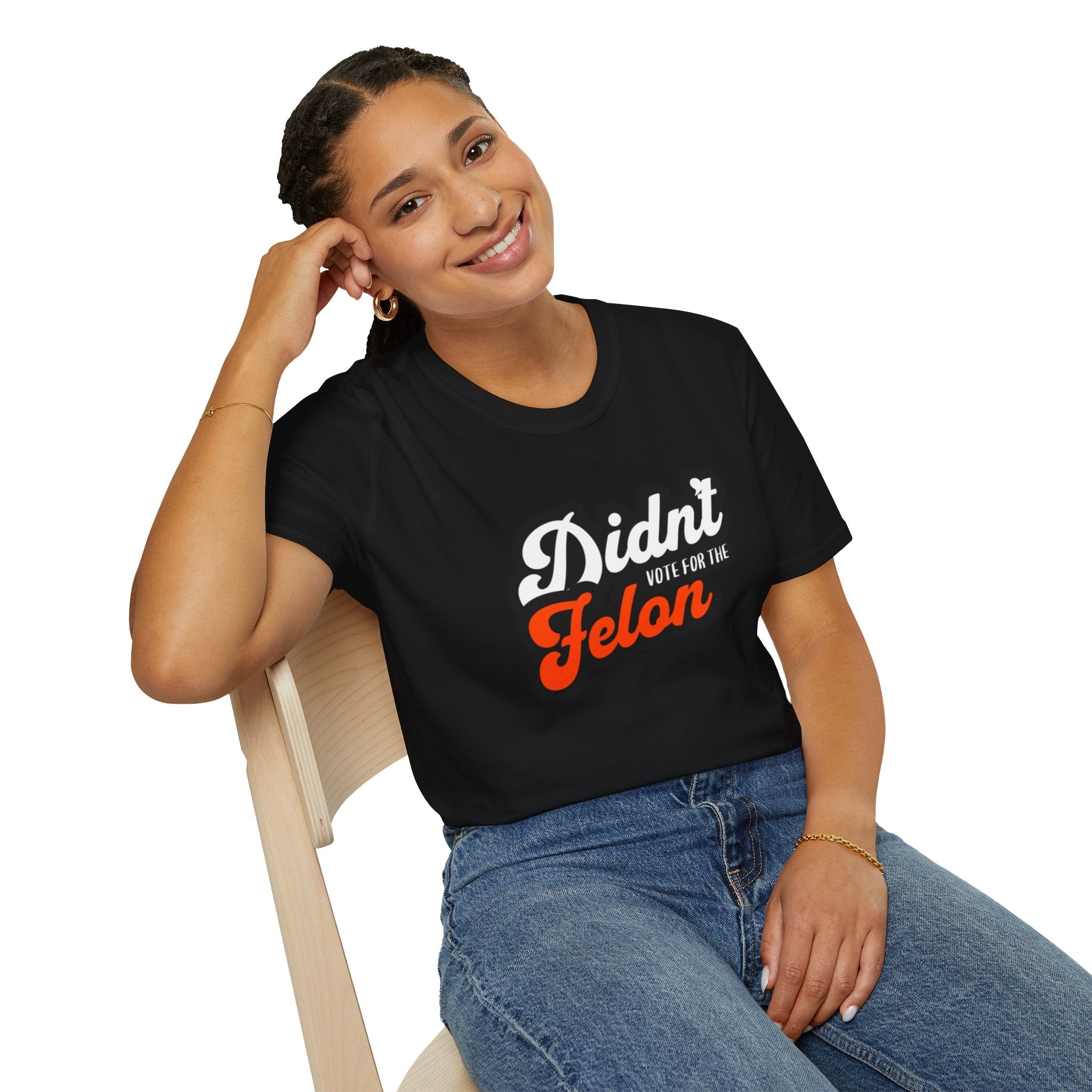 Didn’t Vote for the Felon T-Shirt — Political Statement Tee