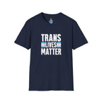 Trans Lives Matter Unisex Softstyle T-Shirt - Support LGBTQ+ Rights