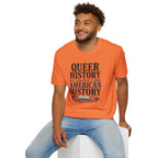 Queer History Is American — Graphic T-Shirt