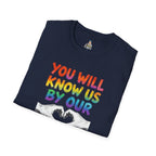You Will Know Us By Our Love T-Shirt — Queer Inclusion Pride Tee