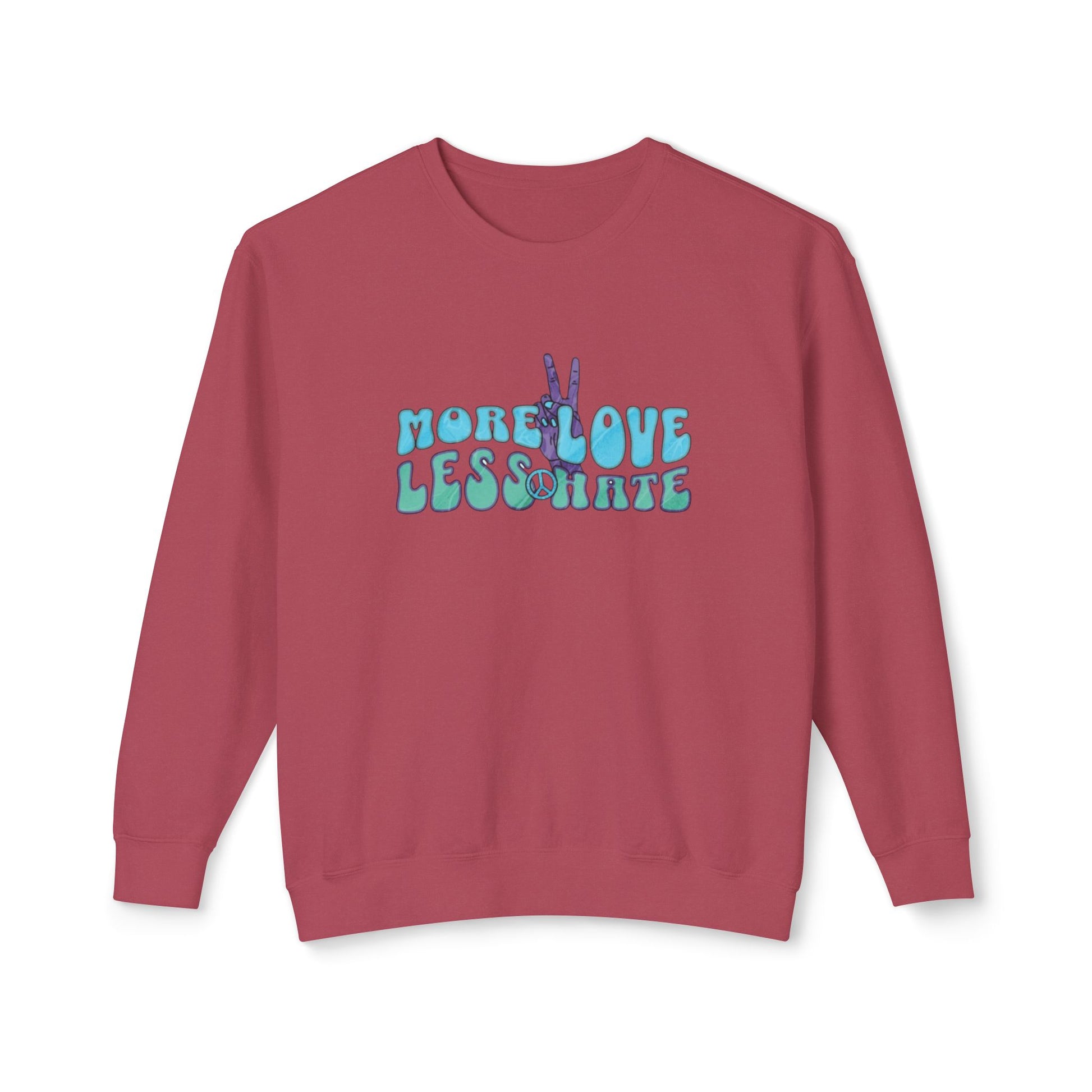 Unisex Lightweight Crewneck Sweatshirt -More Love Less Hate