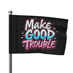 Make Good Trouble Trans Colors Flag