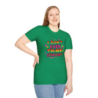 I Don't Even Think Straight Pride Tee