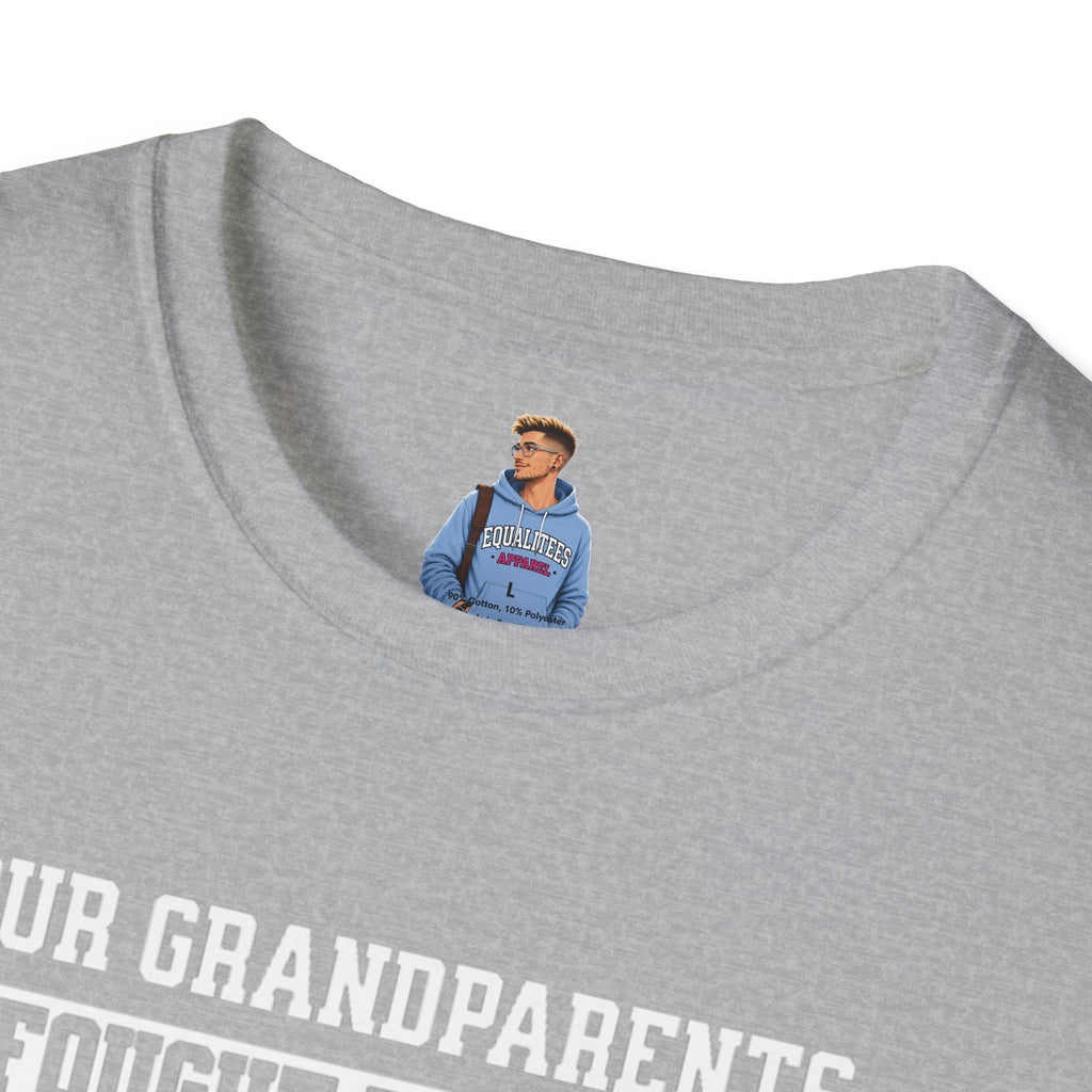 Unisex Softstyle T-Shirt: 'Our Grandparents Fought Fascists' Patriotic Tee