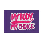 My Body My Choice Flag