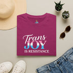 Trans Joy is Resistance Unisex T-Shirt - Celebrate Love and Empowerment