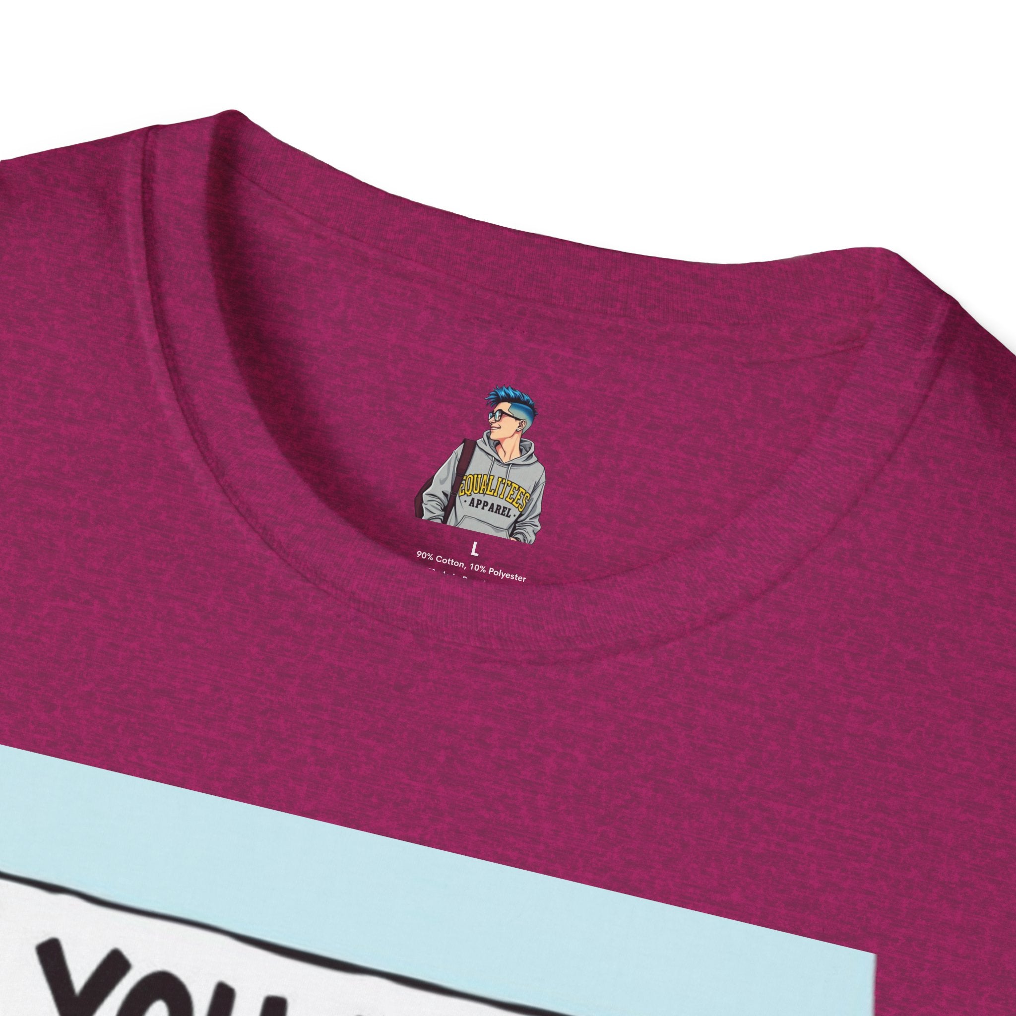 You Don't Know Me Enough to Hate Me Inclusive Pride T-Shirt - Unisex Softstyle Tee for Casual Wear