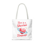 Love is a Universal Language Design - Tote Bag