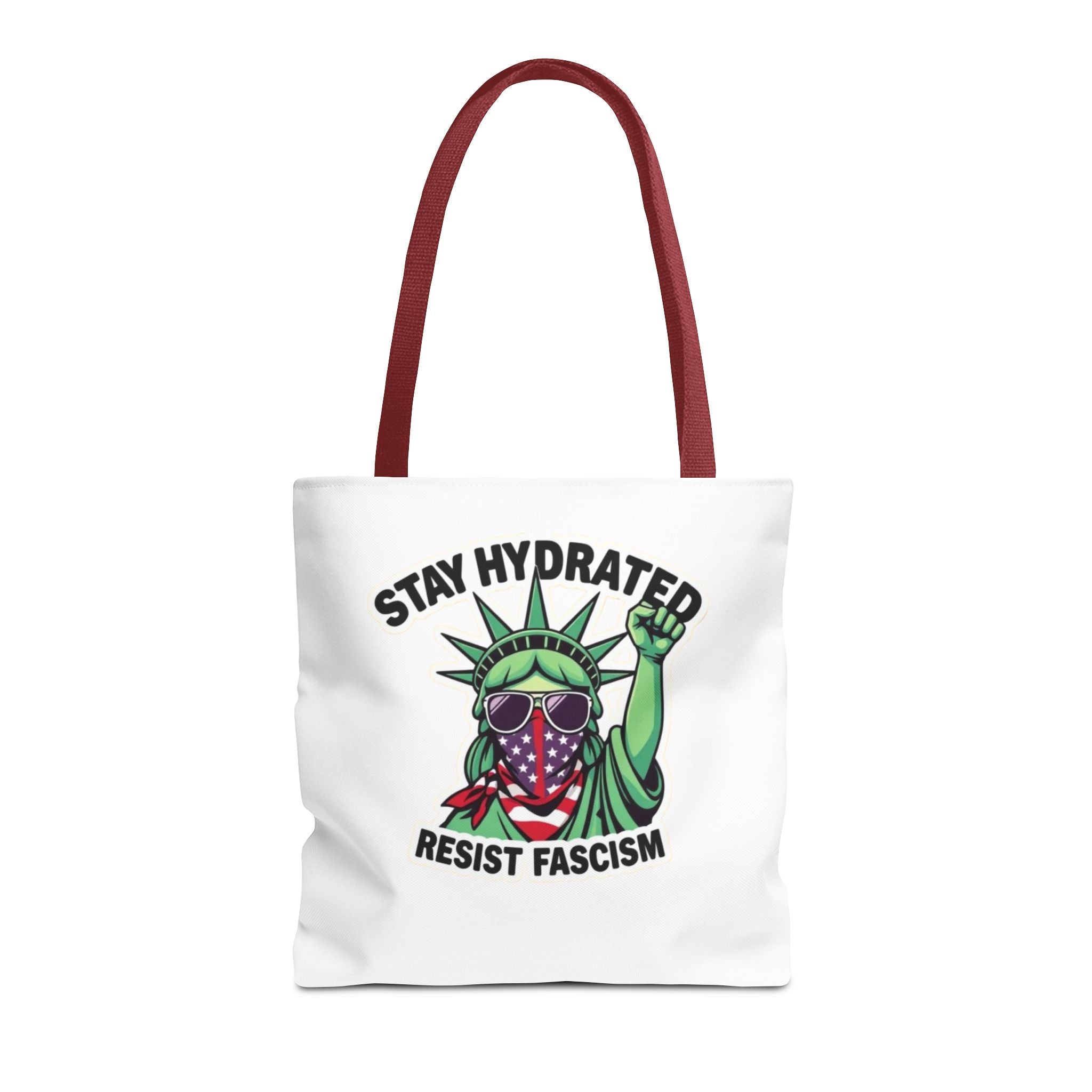 Stay Hydrated, Resist Fascism Design - Tote Bag