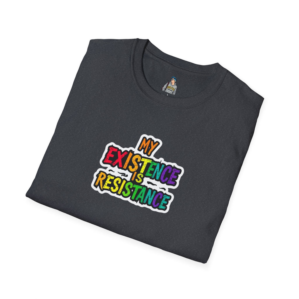 My Existence is Resistance Unisex Softstyle T-Shirt - Empowerment & Self-Expression Wear