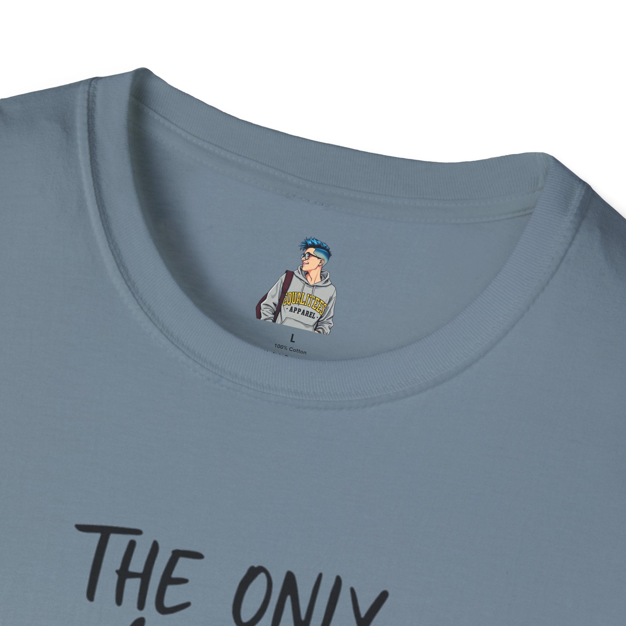 The Only Choice I MADE Was to Be MYSELF - Softstyle Unisex T-Shirt