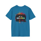 Unisex Softstyle T-Shirt: "Conversion Therapy is Torture" & "We All Belong" - LGBTQ+ Empowerment Tee