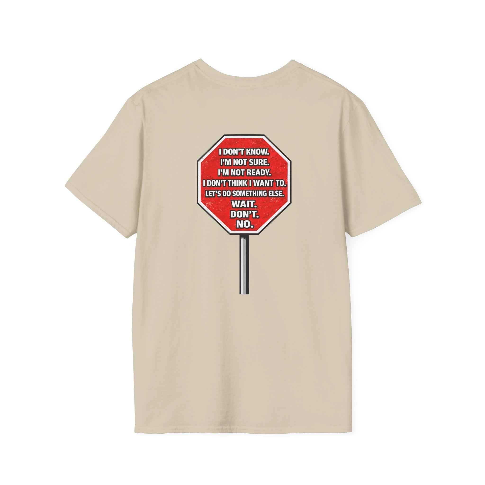 Consent Awareness T-Shirt — Front "They Said Stop You Will Stop"