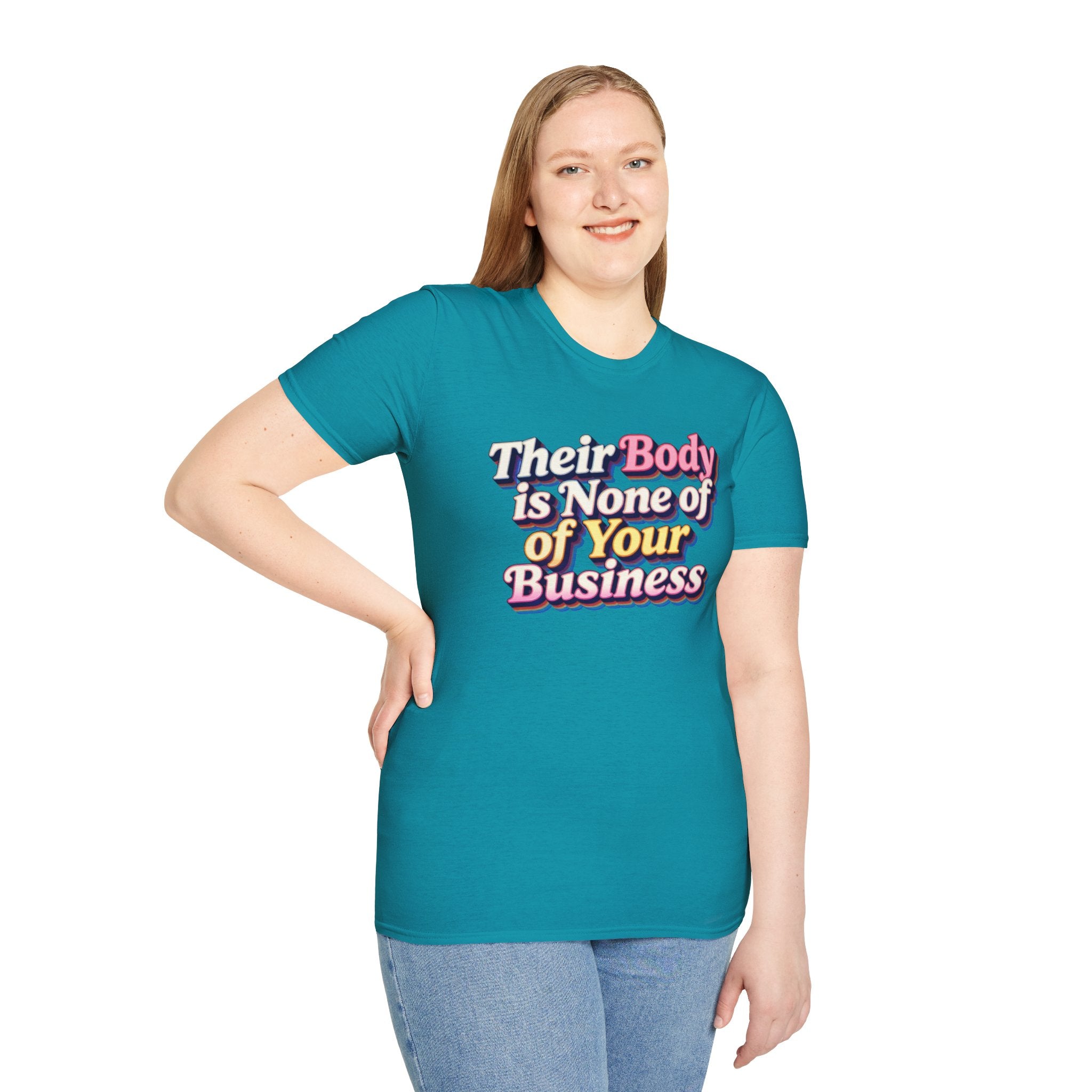 Bodily Autonomy T-Shirt - Their Body Is None of Your Business T-Shirt