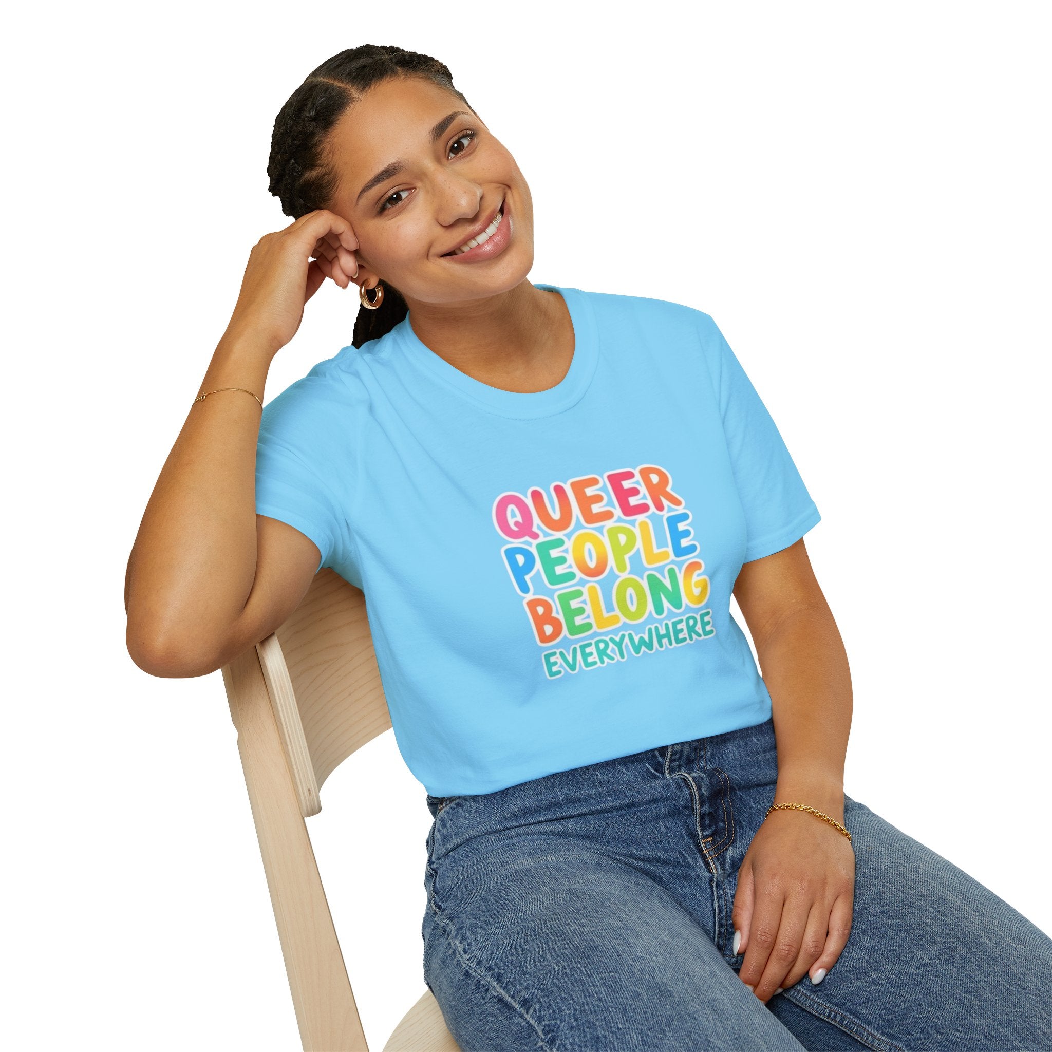 QUEER PEOPLE BELONG EVERYWHERE T-Shirt