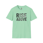 Rise Above Motivational Graphic T-Shirt
