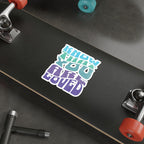 Die-Cut Stickers - Know That You Are Loved Wavy Design