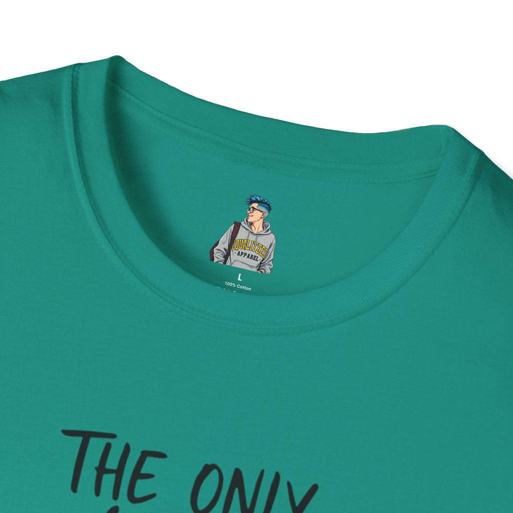 The Only Choice I MADE Was to Be MYSELF - Softstyle Unisex T-Shirt