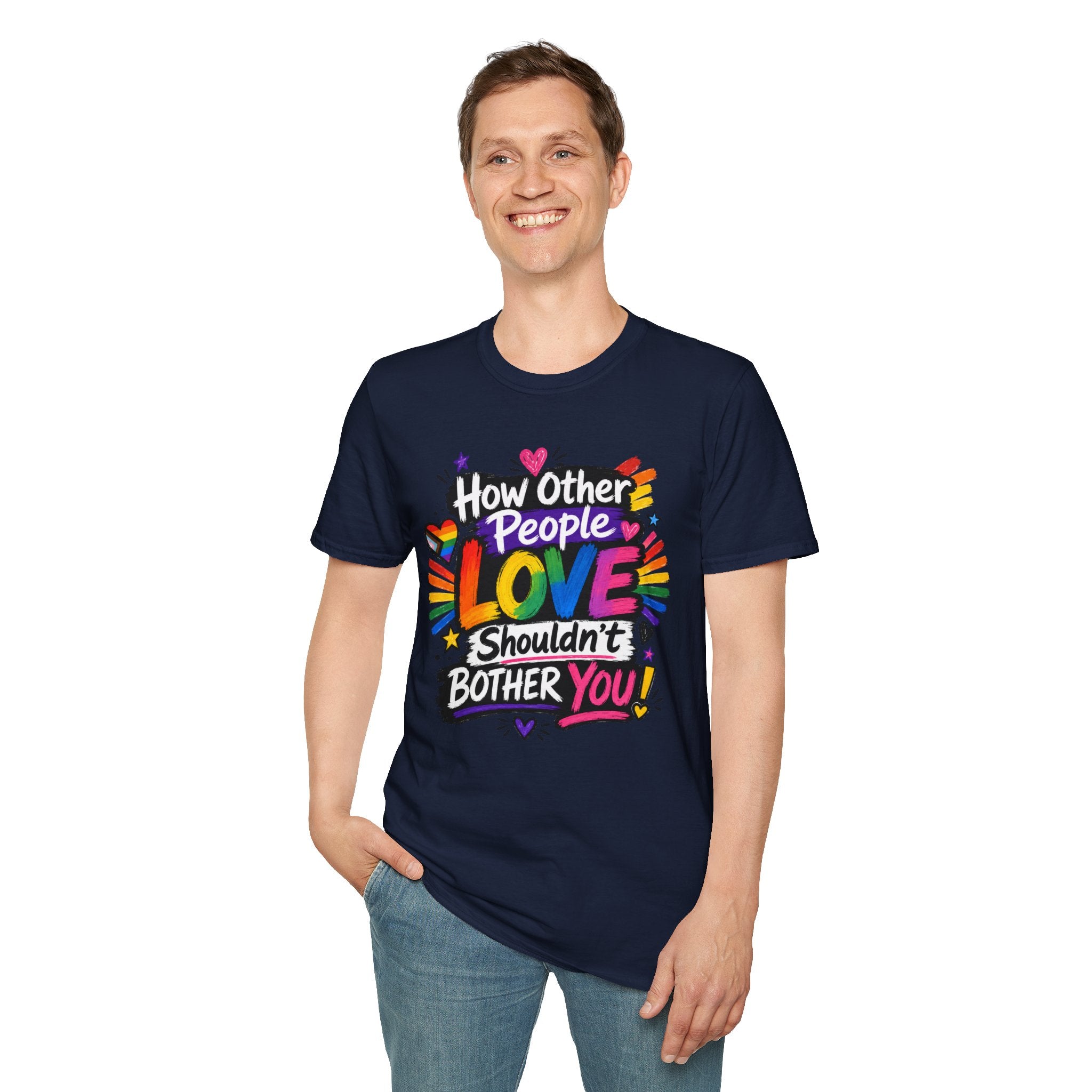 How Other People Love Rainbow T-Shirt — Inspirational LGBTQ+ Pride Tee
