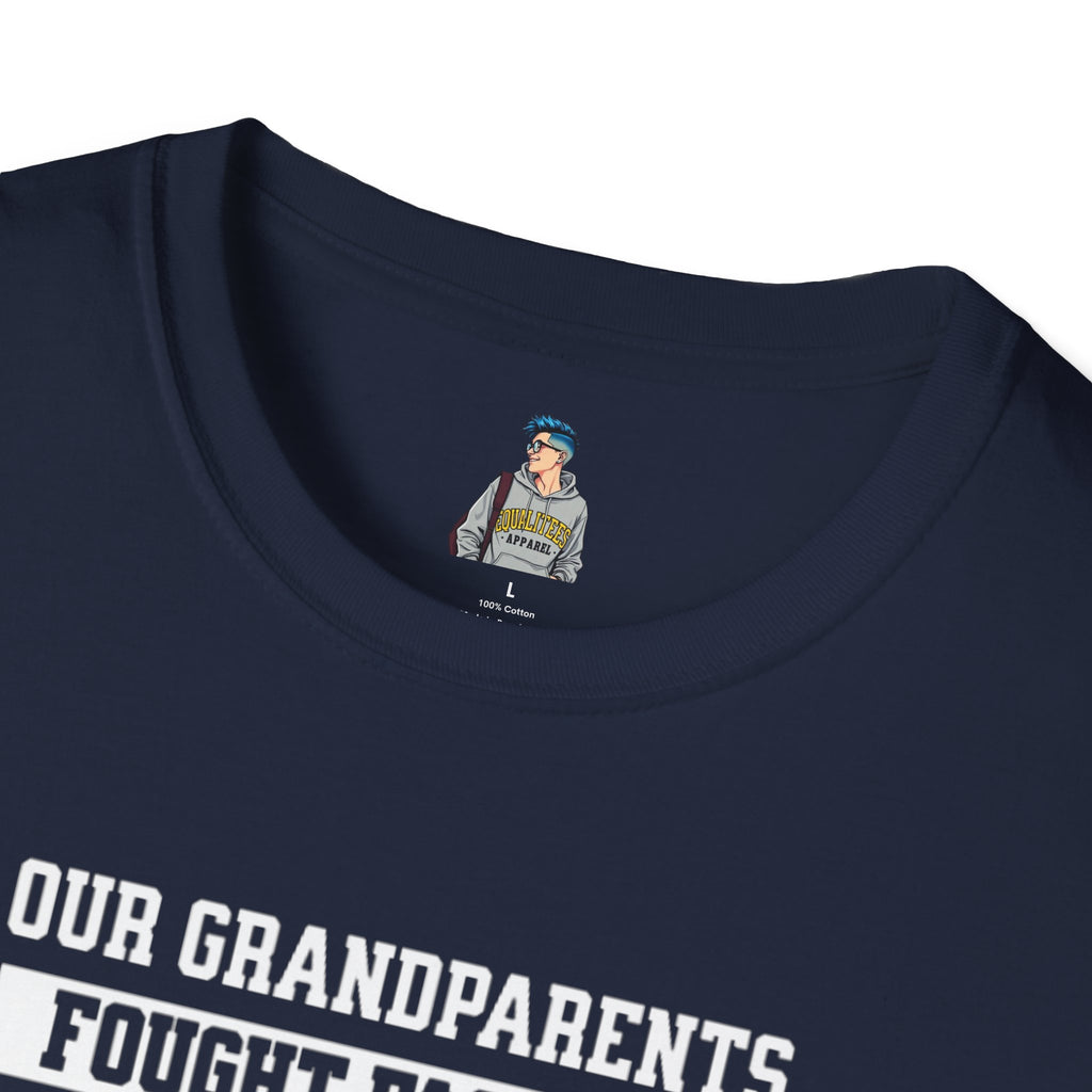 Unisex Softstyle T-Shirt: 'Our Grandparents Fought Fascists' Patriotic Tee