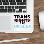 Die-Cut Stickers - TRANS RIGHTS ARE HUMAN RIGHTS