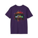 Unisex Softstyle T-Shirt: "Conversion Therapy is Torture" & "We All Belong" - LGBTQ+ Empowerment Tee