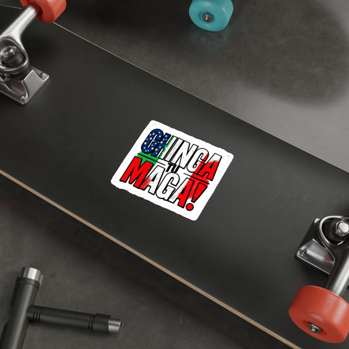 Die-Cut Stickers - CHINGA TU MAGA!