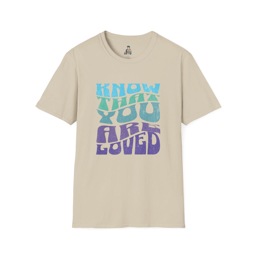 Know That You Are Loved - Unisex Softstyle T-Shirt
