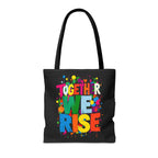 Together We Rise Unity Tote Bag