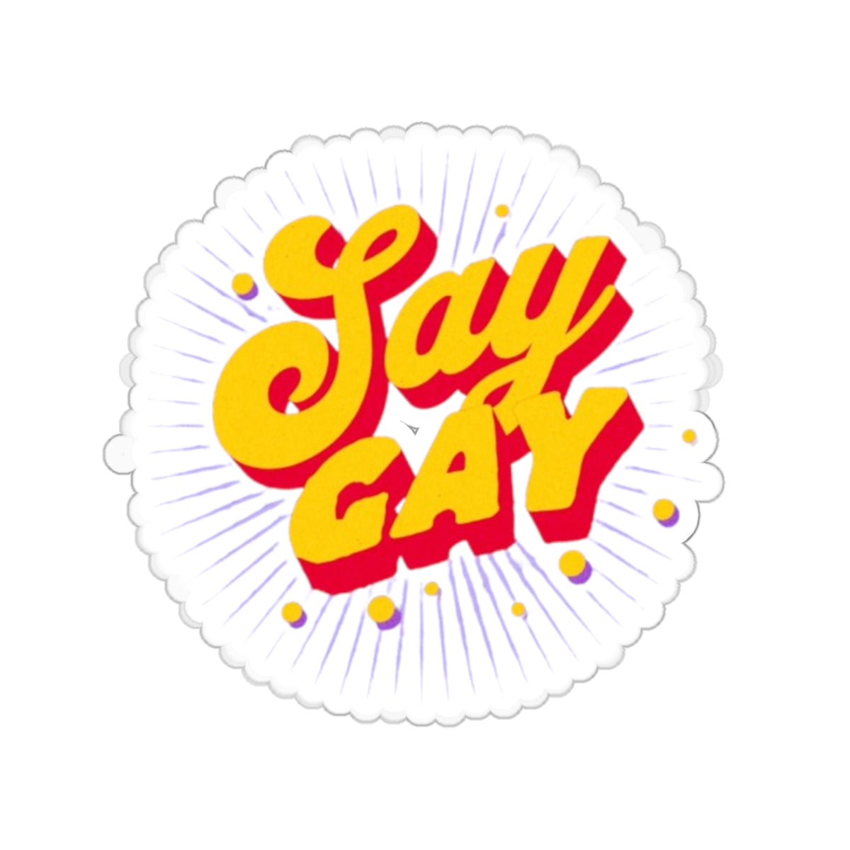 Die-Cut Stickers - Say Gay
