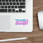 Die-Cut Stickers - TRANS & BEAUTIFUL