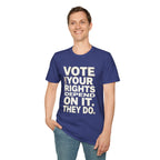 Your Rights Depend on You T-Shirt