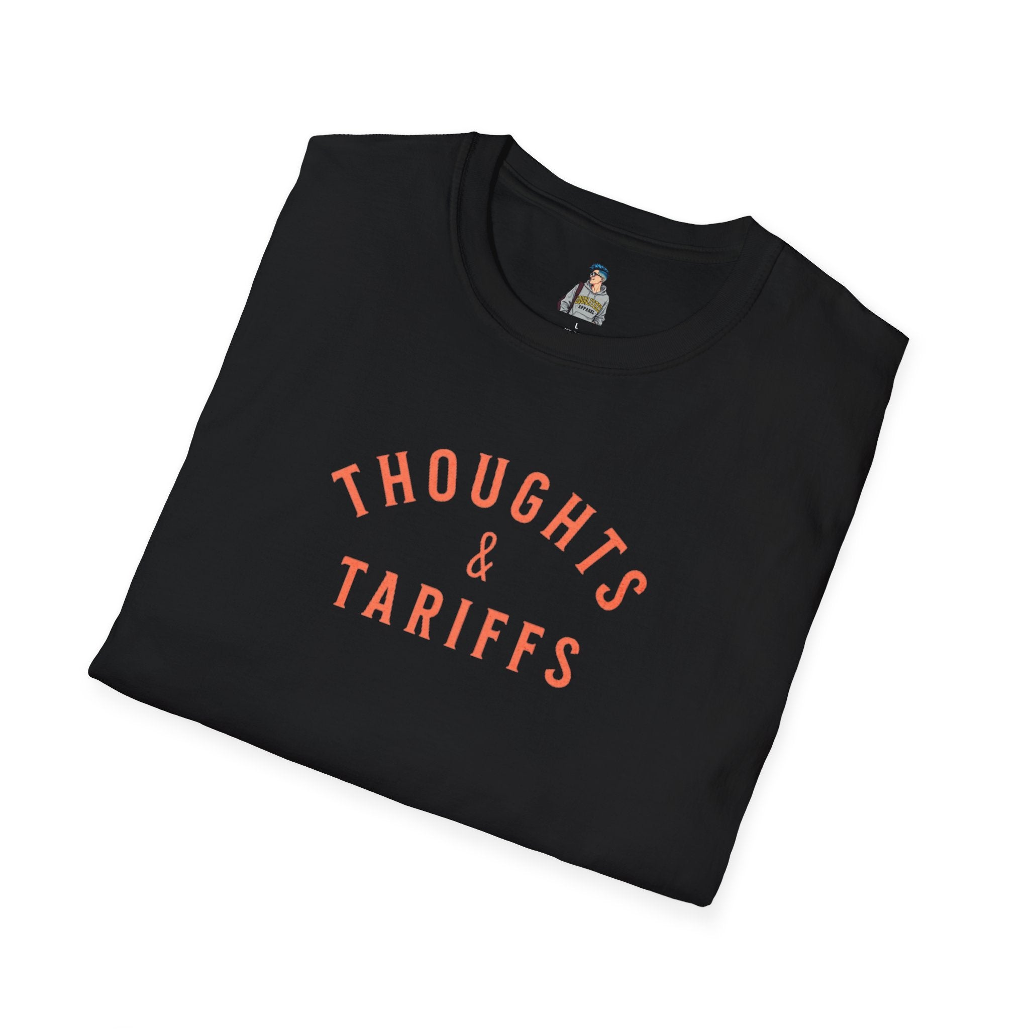 Thoughts & Tariffs Softstyle Unisex T-Shirt -