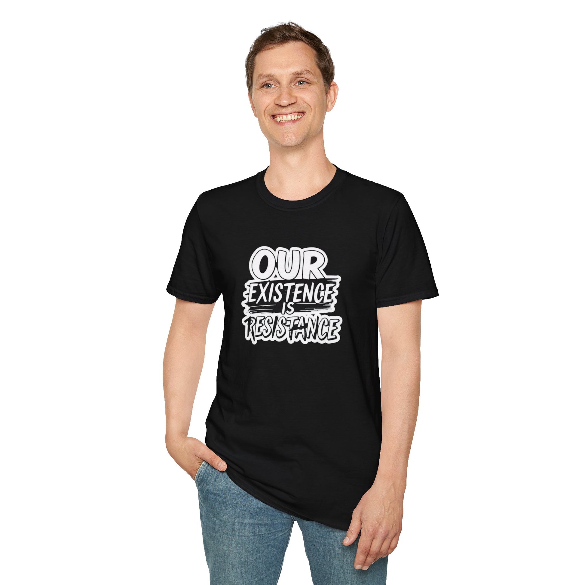Unisex Softstyle T-Shirt - "Our Existence is Resistance" - Motivational Tee for Activists, Casual Wear, Gift for Change-makers