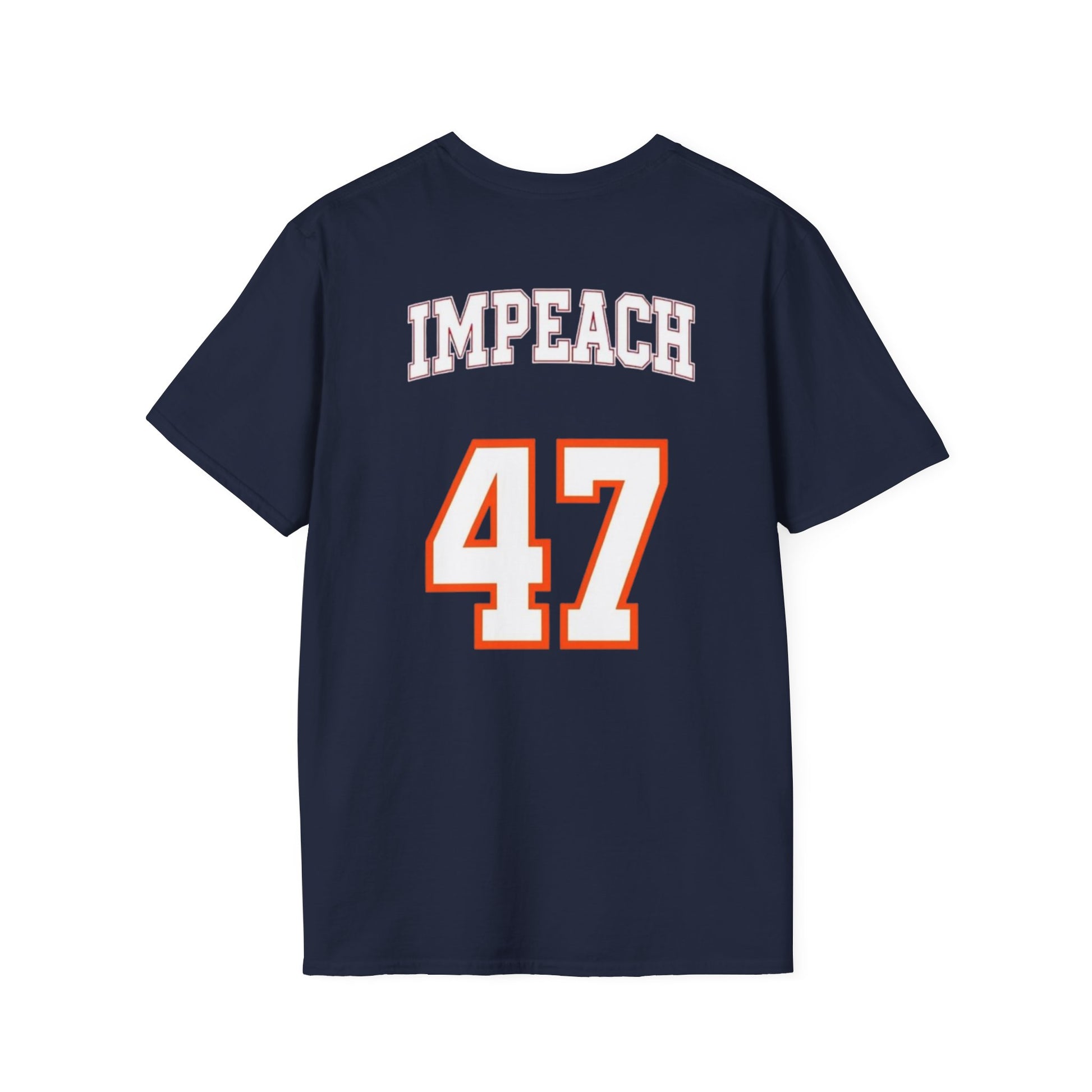 American Patriots Unisex Softstyle T-Shirt - Impeach 47 Graphic Tee