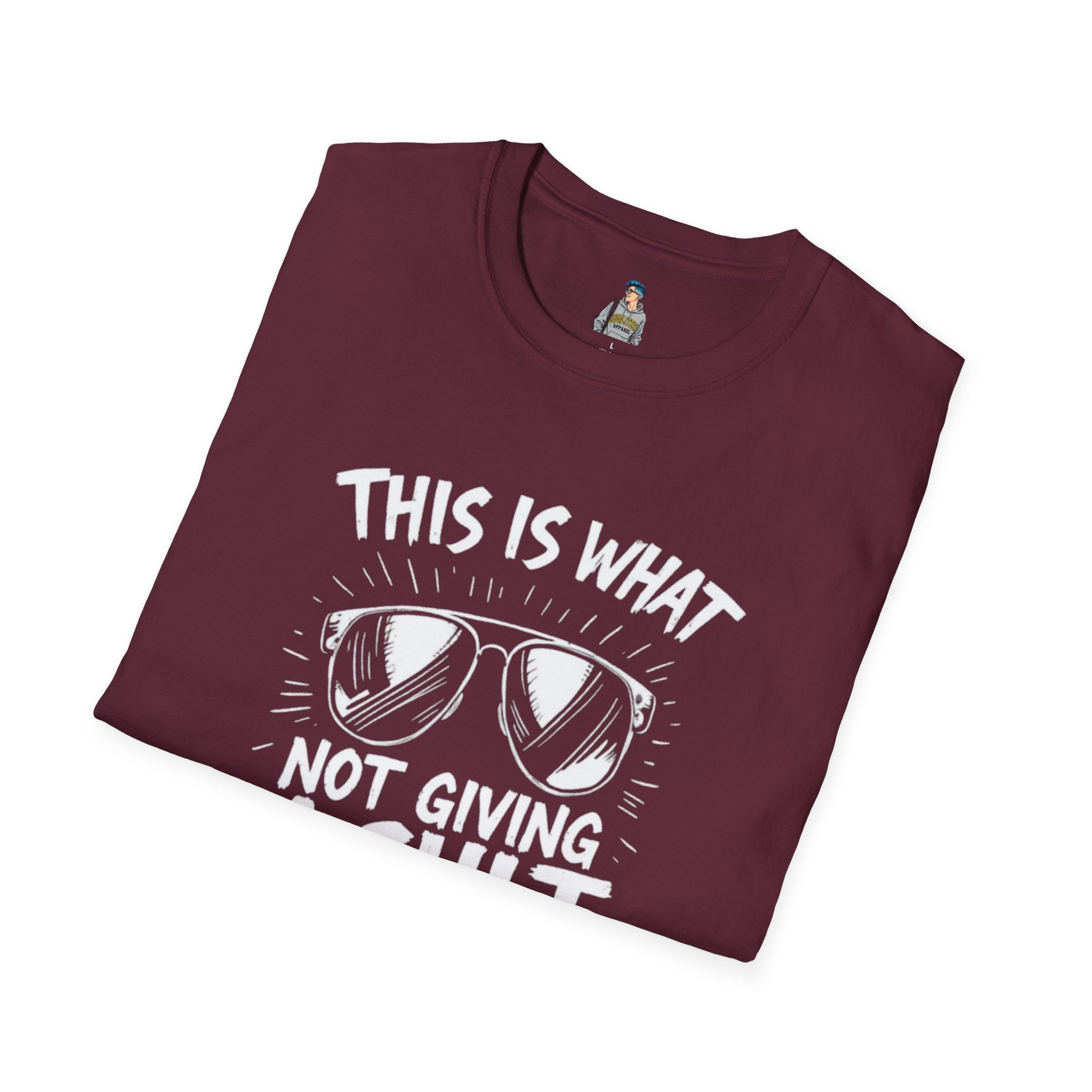 Unisex Softstyle T-Shirt - 'This is what not giving a Sh*t about what you think looks like