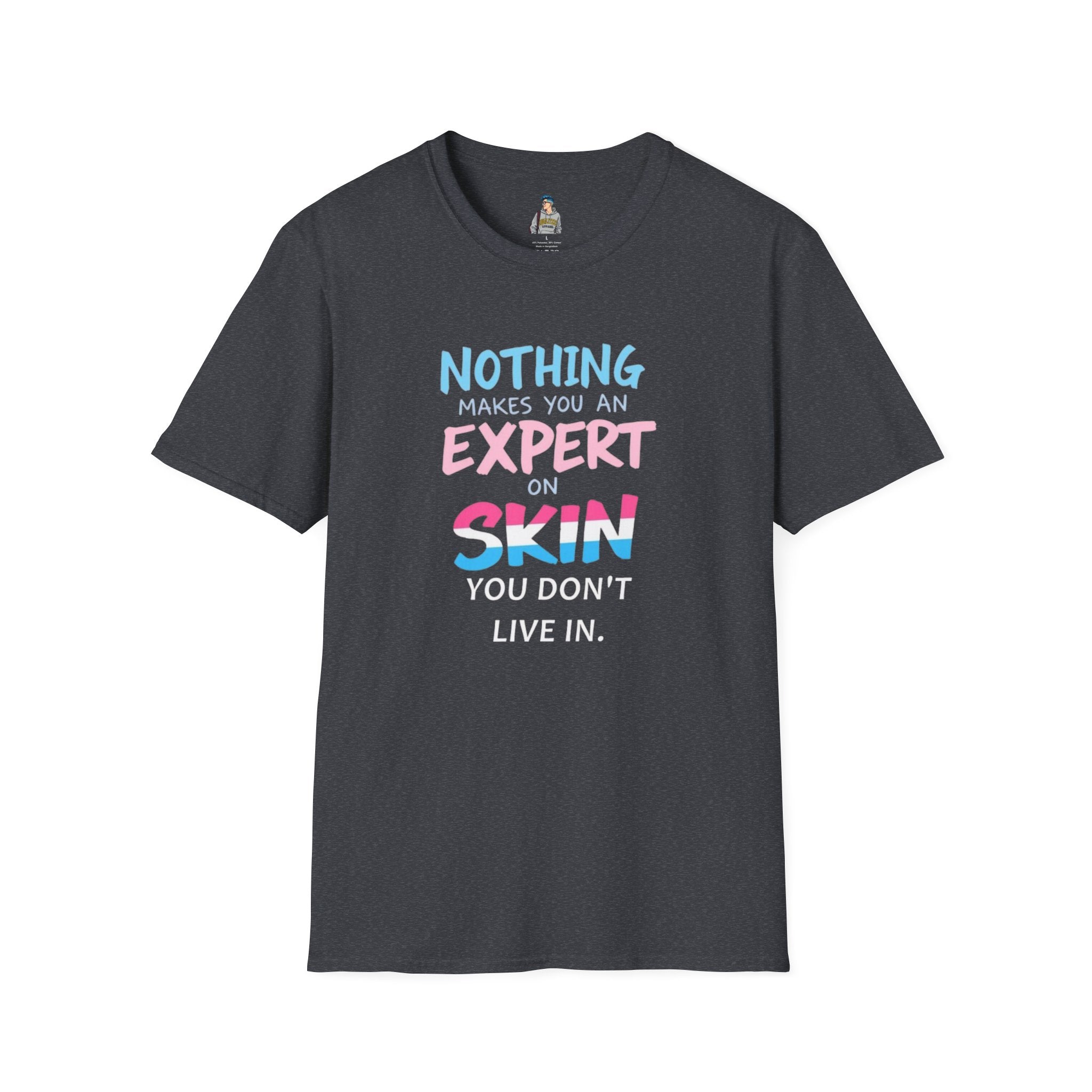 Expert on Skin T-Shirt - EqualiTees.Me