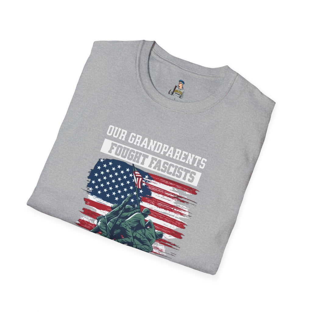 Unisex Softstyle T-Shirt: 'Our Grandparents Fought Fascists' Patriotic Tee